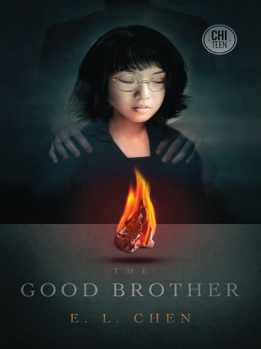 Title details for The Good Brother by E.L. Chen - Available